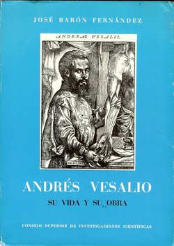 Front cover of Barón Fernández’s Vesalius biography (1970) which contains the four letters found in the Archives of Simancas (Spain)